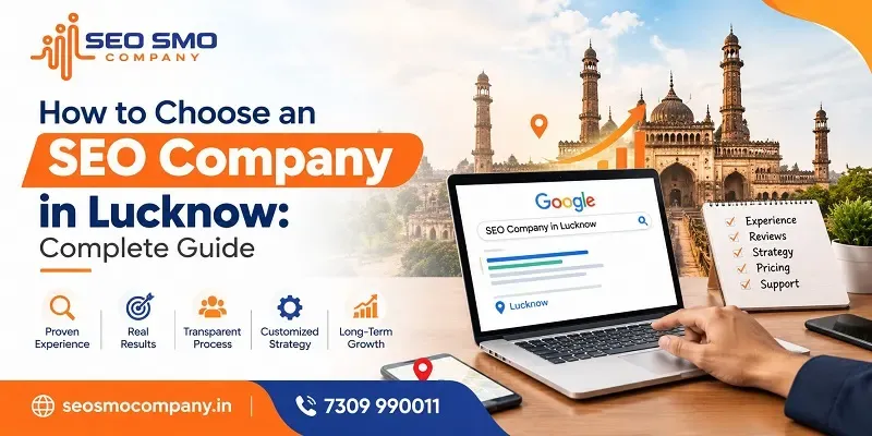 How to Choose an SEO Company in Lucknow