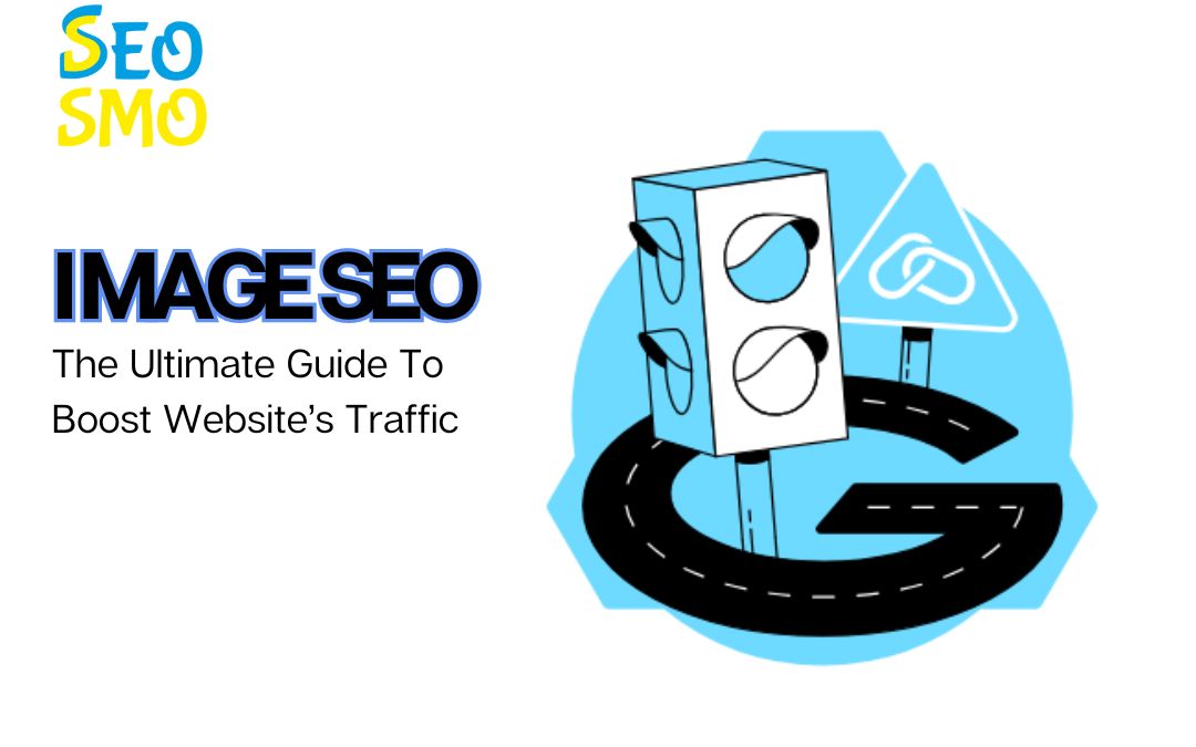 The Ultimate Guide: Supercharge Your Website with Image SEO